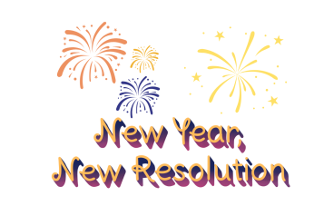 NEW YEAR - NEW RESOLUTION